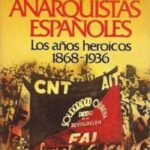 Los anarquistas españoles